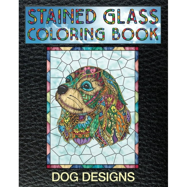 Stain glass coloring books for adults dog designs stained glass coloring book stain glass windows to test your coloring and shading skills series paperback