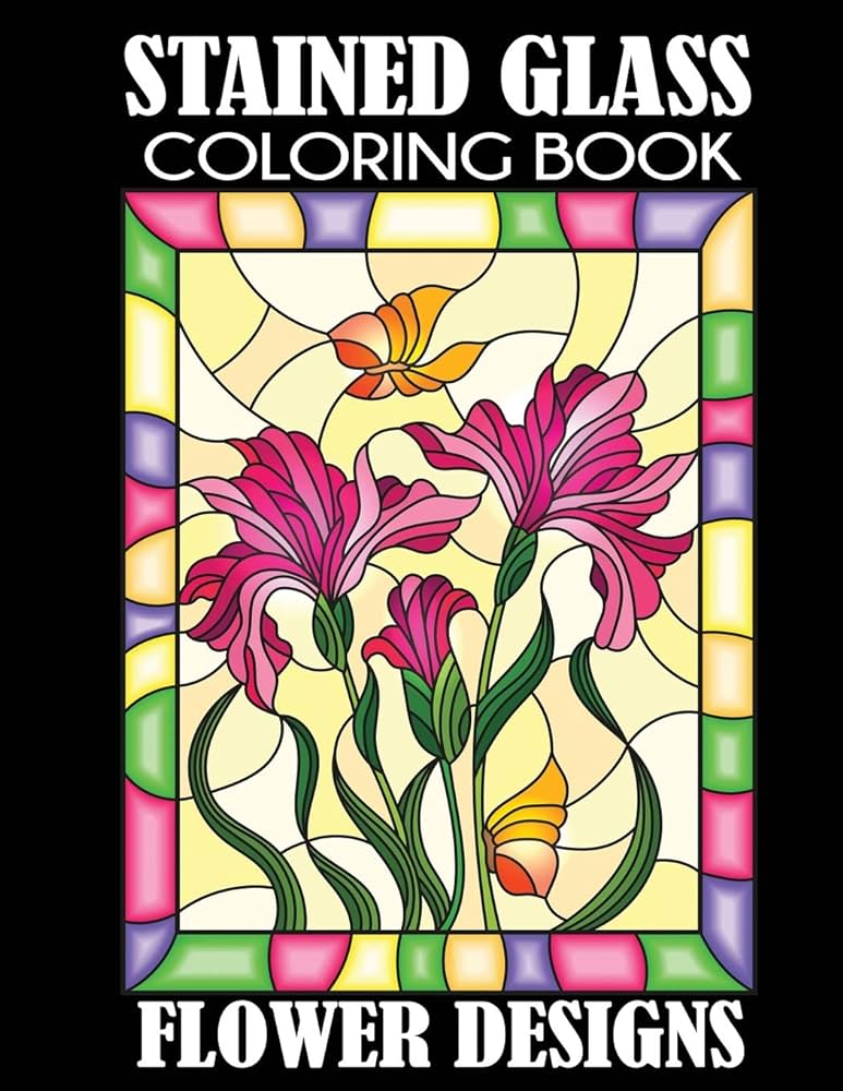 Stained glass coloring book flower designs creative coloring books
