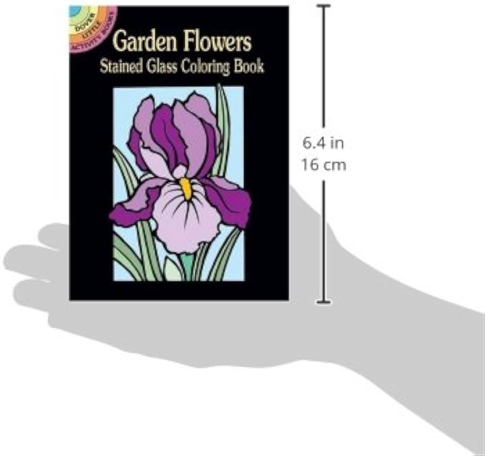 Garden flowers stained glass coloring book dover little activity books flowers marty noble books