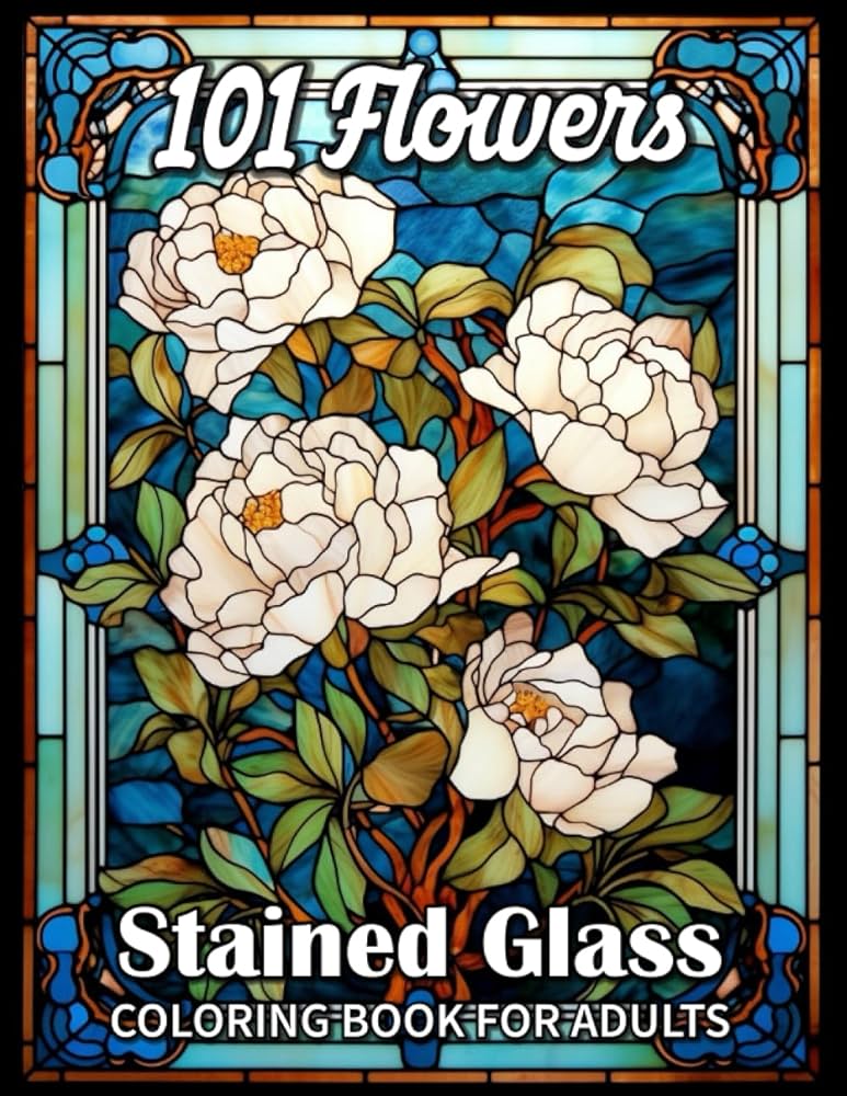 Flowers stained glass loring book for adults bold and easy floral stained glass loring book featuring lily botanical designs rose tulip sunflowers and more creation yellow lorful foreign language