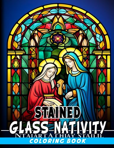 Stained glass nativity coloring book vivid coloring pages featuring many illustrations for teens adults to have fun and relax great gift for special occasions by frazer cline