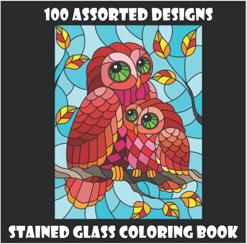 Stained glass coloring book assorted designs great owl activity bookstained glass coloring book assorted designs new and expanded edition with unique designs hale zara books