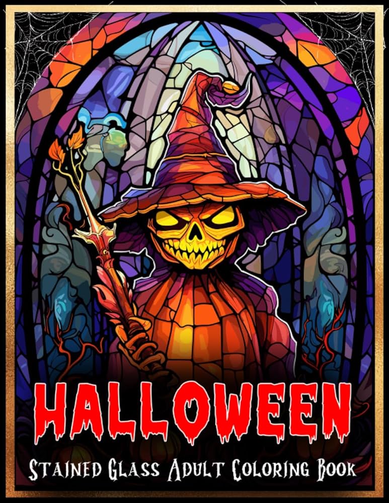 Halloween stained glass adult coloring book an adult coloring book featuring the most beautiful stained glass halloween for meditative mindfulness stress relief and relaxation halloween coloring books halloween adult books