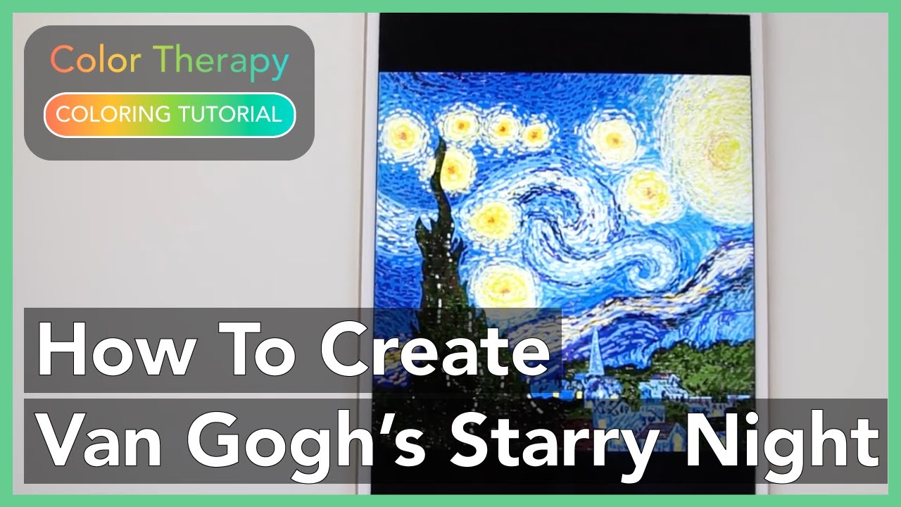 Coloring tutorial how to create van goghs starry night with color therapy app