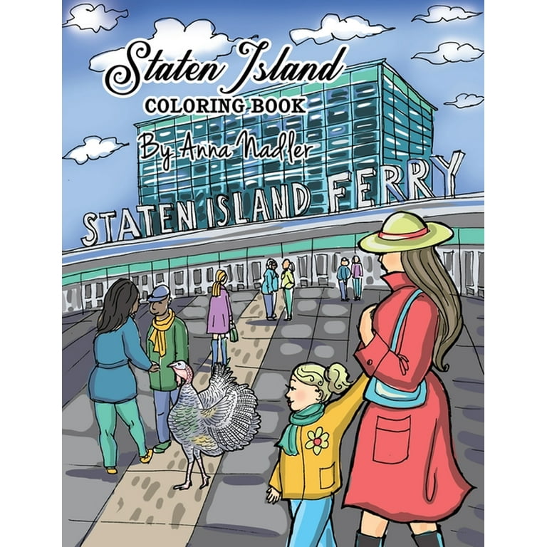 Staten island coloring book famous staten island sites for you to color while you learn about their history paperback