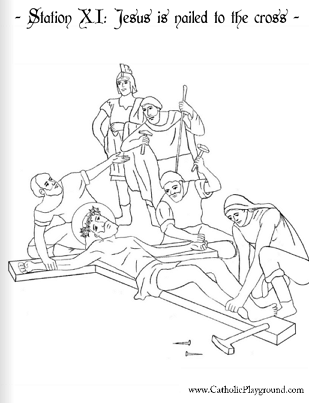 Coloring page for the eleventh station jesus is nailed to the cross â catholic playground