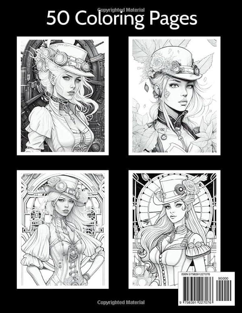 Steampunk beauties flowers adult coloring book color your way to relaxation with intriguing designs featuring women in steampunk attire adults seniors and teens grayscale images artful escapes