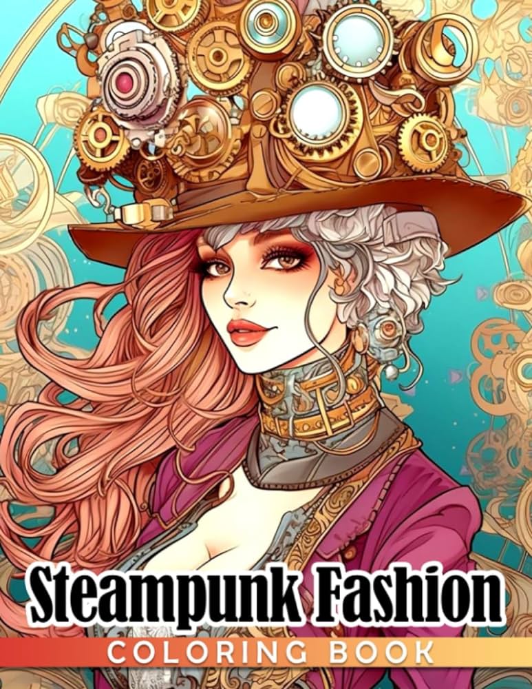 Steampunk fashion coloring book victorian era coloring pages with stunning illustrations for teens adults relaxation and stress relief ideal gift for special occasion thompson catrin books