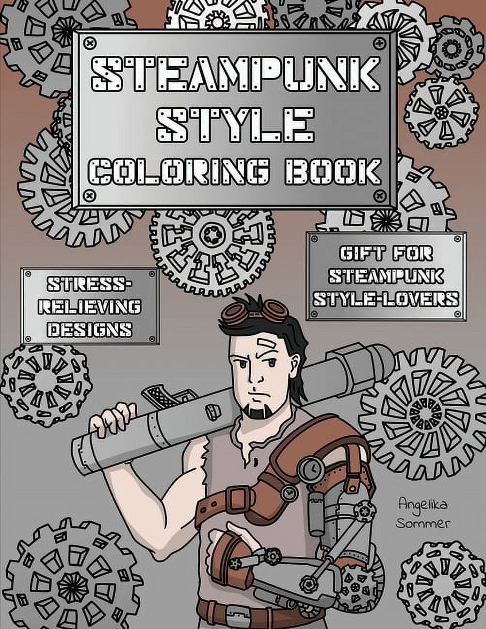 Steampunk style coloring book a fun easy and relaxing coloring gift book with stress