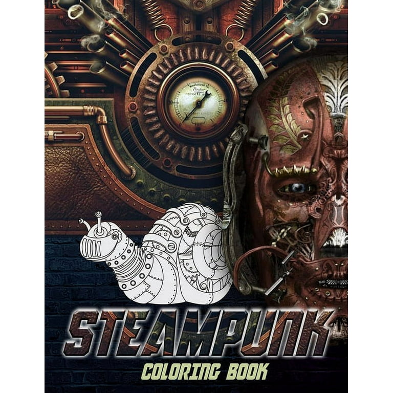 Steampunk coloring book relaxation coloring book pages for cute steampunk enthusiasts happy coloring paperback