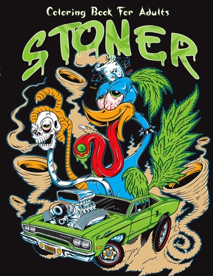 Stoner coloring book for adults relaxing and stress relieving art for psychedelic stoners paperback island bound