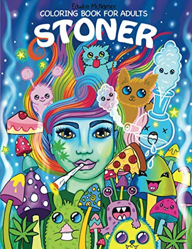 Stoner coloring book for adults by edwina mc namee