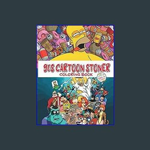 Stream pdf ð s cartoon stoner coloring book an amazing s cartoon coloring pages to have fun and re by milhamechave listen online for free on