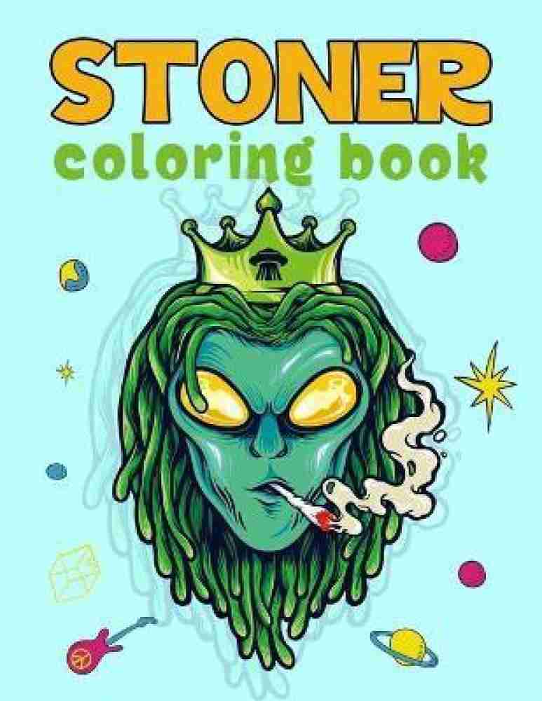 Stoner coloring book buy stoner coloring book by coloring book mypsychedelic at low price in india