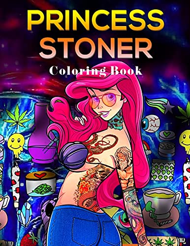 Princess stoner coloring book stoner psychedelic coloring book for adults coloring books for stress relief and relaxation on ilippines