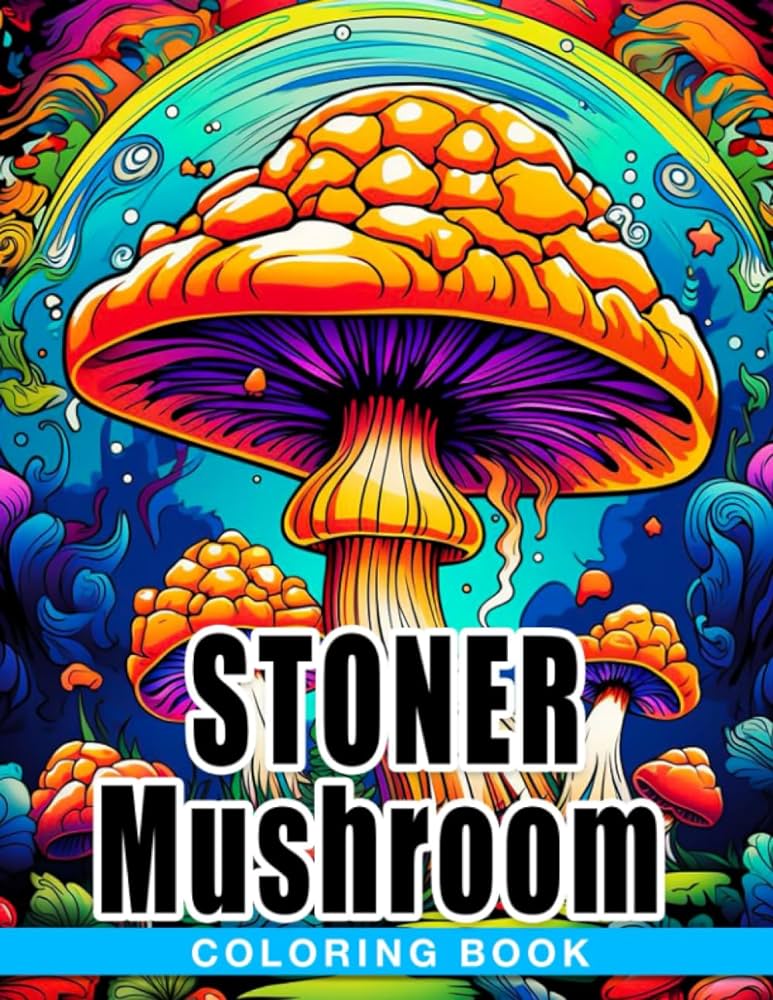 Stoner mushroom coloring book psychedelic coloring pages features mushroom fungi mycology for adults to relax and relieve stress ballard rita books