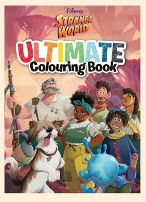 Strange world ultimate colouring book disney by harry hartog
