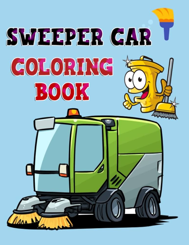 Sweeper car coloring book amazing signs for car street sweeper and more things for boys girls publisher exp books