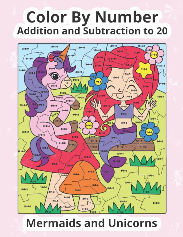 Color by number addition and subtraction mermaids and unicorns math coloring book meducolara books
