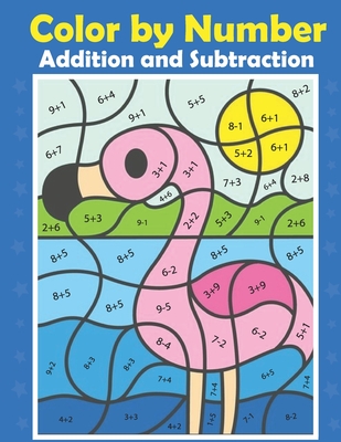 Color by number addition and subtraction math coloring book for kids paperback hennessey ingalls