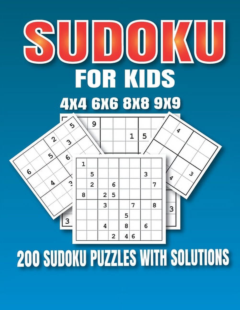 Sudoku for kids fun sudokus for children x x x and x with solutions paperback