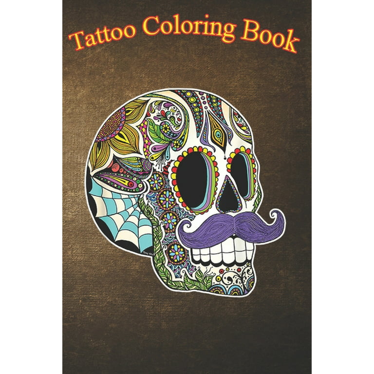 Tattoo coloring book beard calavera sugar skull tattoo an adult coloring book with awesome sexy and relaxing tattoo designs for men and women paperback
