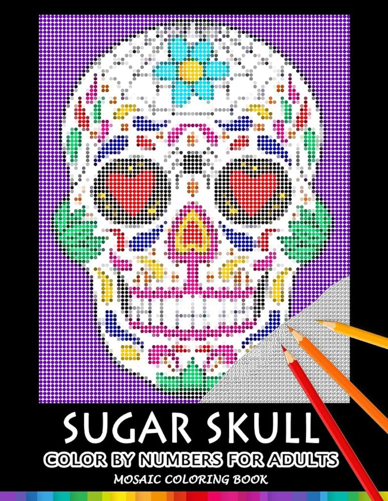 Sugar skull lor by numbers for adults mosaic loring book stress relieving design puzzle quest nox smith books