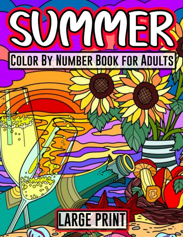 Summer color by number book for adults large print color by numbers coloring book for adults with a beautiful unique color pages press ellis books