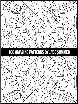 Amazing patterns an adult coloring book with fun easy and relaxing coloring pages summer jade books