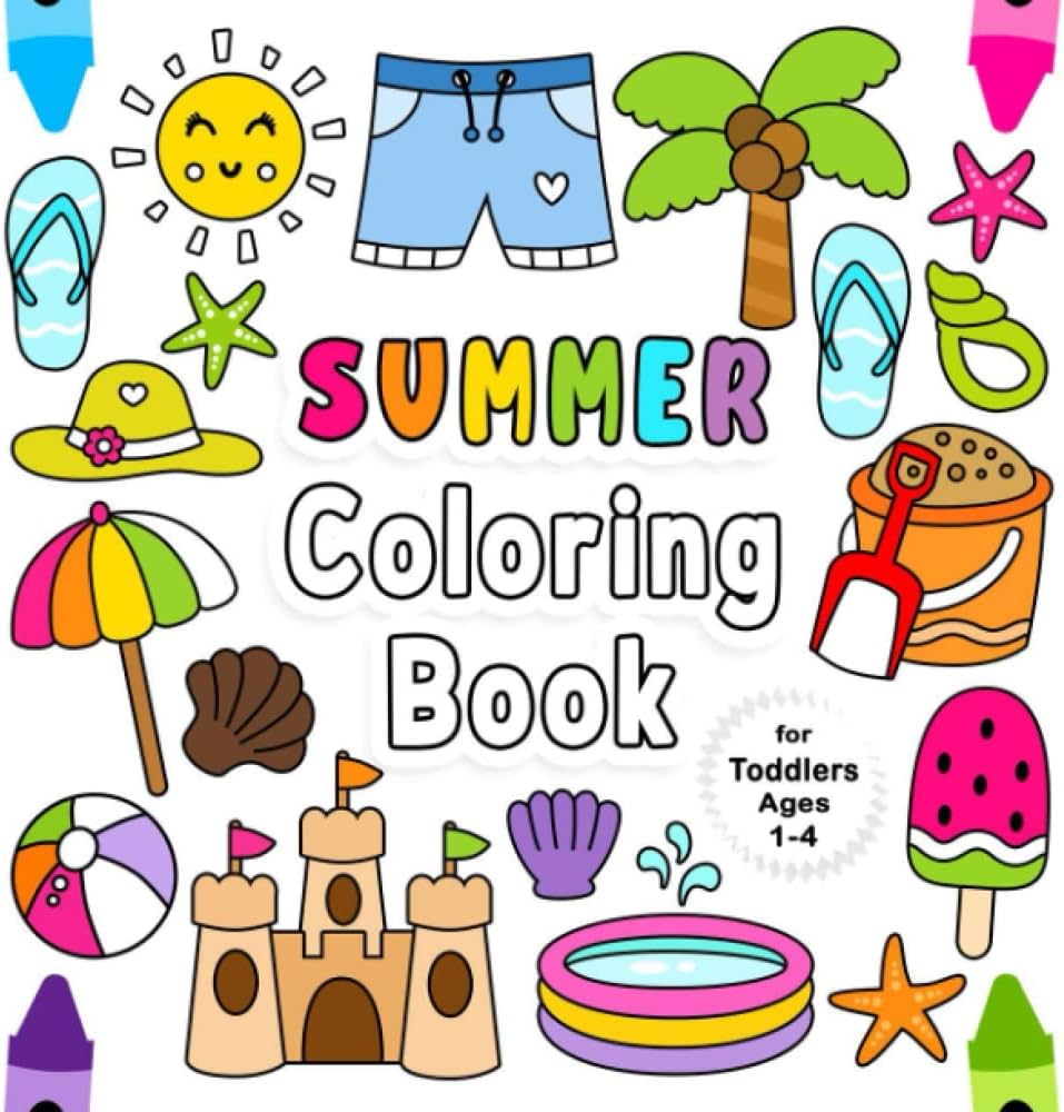 Summer coloring book for toddlers ages