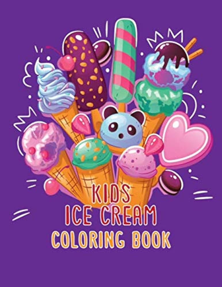 Kids ice cream coloring book fun and educational beautiful ice cream ice pops popsicle coloring book for kids