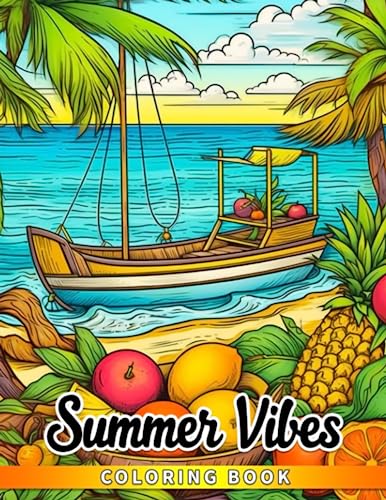 Summer vibes coloring book fun vacation scenes on the beach coloring pages with creative sketches gift idea for all ages anxiety relieving by alanna burton