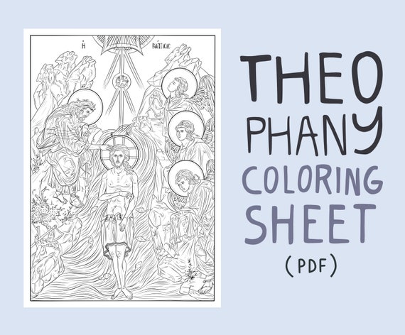 Theophany the baptism of jesus christ christian eastern orthodox icon îîµîïîîîµîî kids coloring book pdf printable sunday school lesson