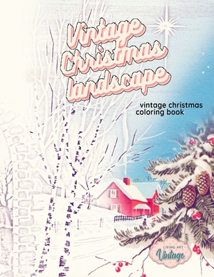 Vintage christmas landscape vintage christmas coloring book grayscale christmas coloring books for adults paperback foxtale book shoppe