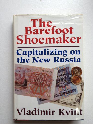 The barefoot shoemaker capitalizg on the newnatalia darialova