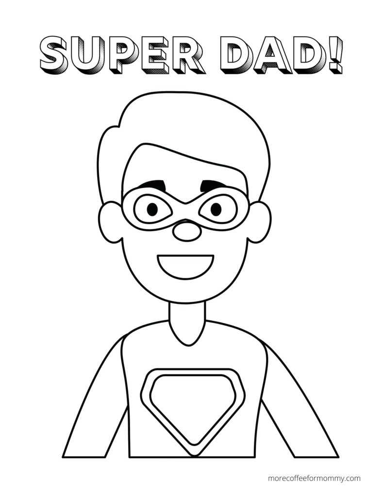 Free fathers day printables and coloring pages â more coffee for mommy