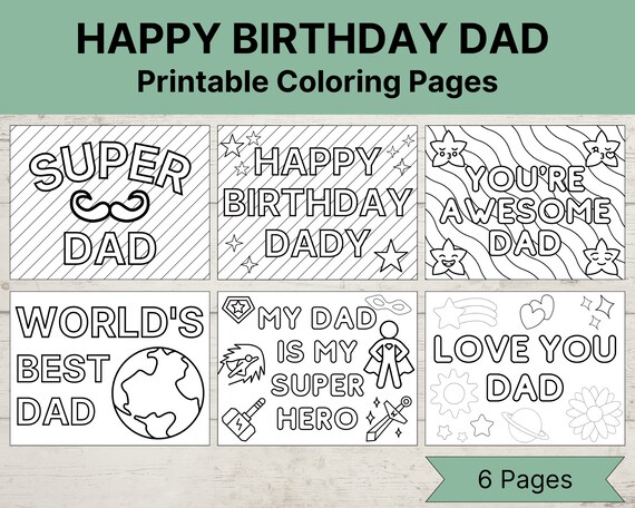 Happy birthday dad printable coloring pages happy birthday card for dad dad birthday card fathers birthday activity gift for daddy pdf