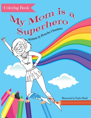 My mom is a superhero coloring book paperback joyride bookshop