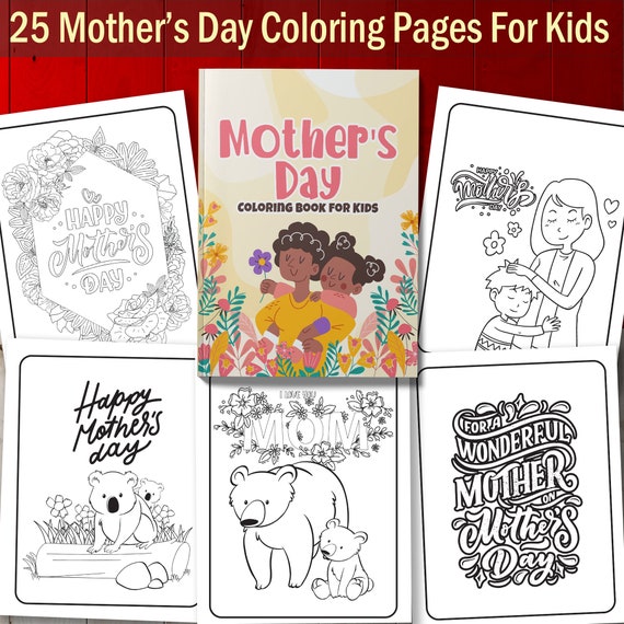 Best value mothers day coloring book for kids instant download inspirational mommy and me pages super sweet messages with cute animals