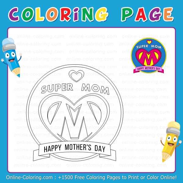 Super mom mothers day free online coloring page