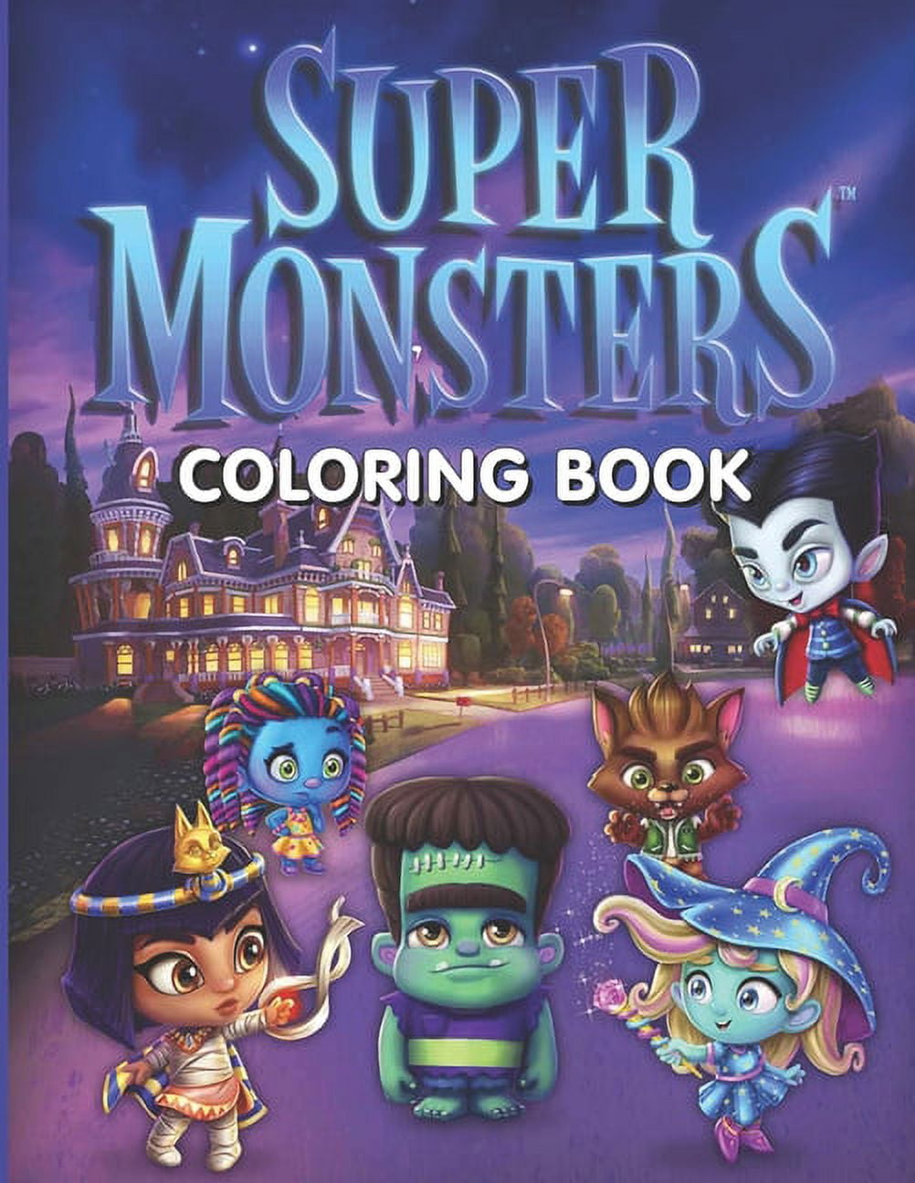 Super monsters coloring book a cool coloring book for fans of super monsterslot of designs to color relax and relieve stress paperback