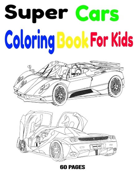 Super cars coloring book for kids by don francisco inc