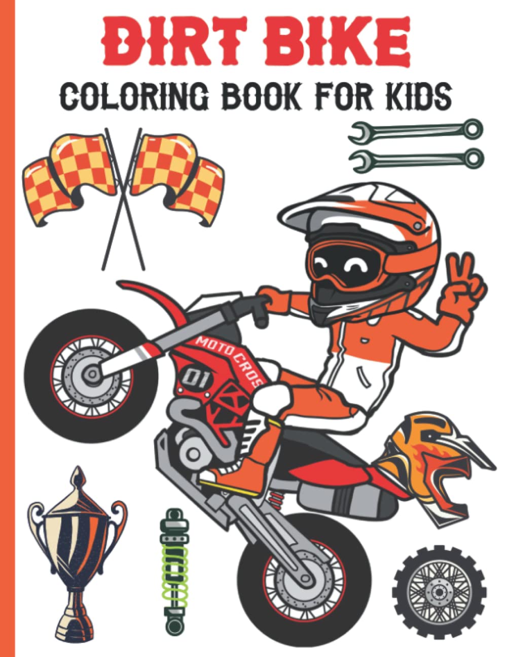 Dirt bike coloring book for kids books about dirt bikes children kindergarten coloring pages filled with motocross designs cute gift for boys by sadie blanton