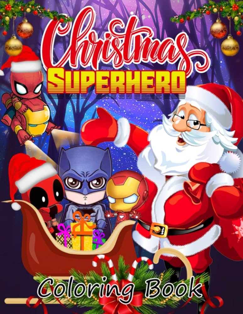 Superhero christmas coloring book a fabulous christmas gifts for kids who are superhero lovers many unique illustrations for relaxation gamble spencer books