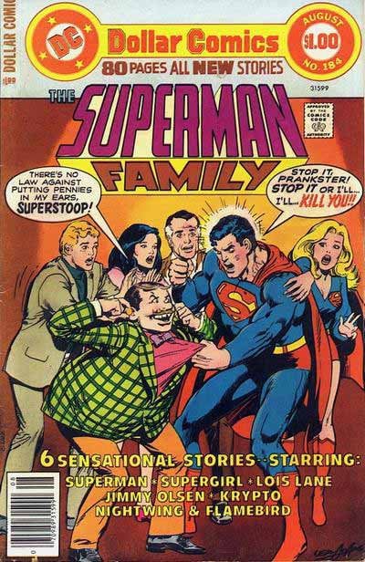 Remember try to pull a prank on superman on this day and hell threaten to murder you where you stand superman family ricbooks