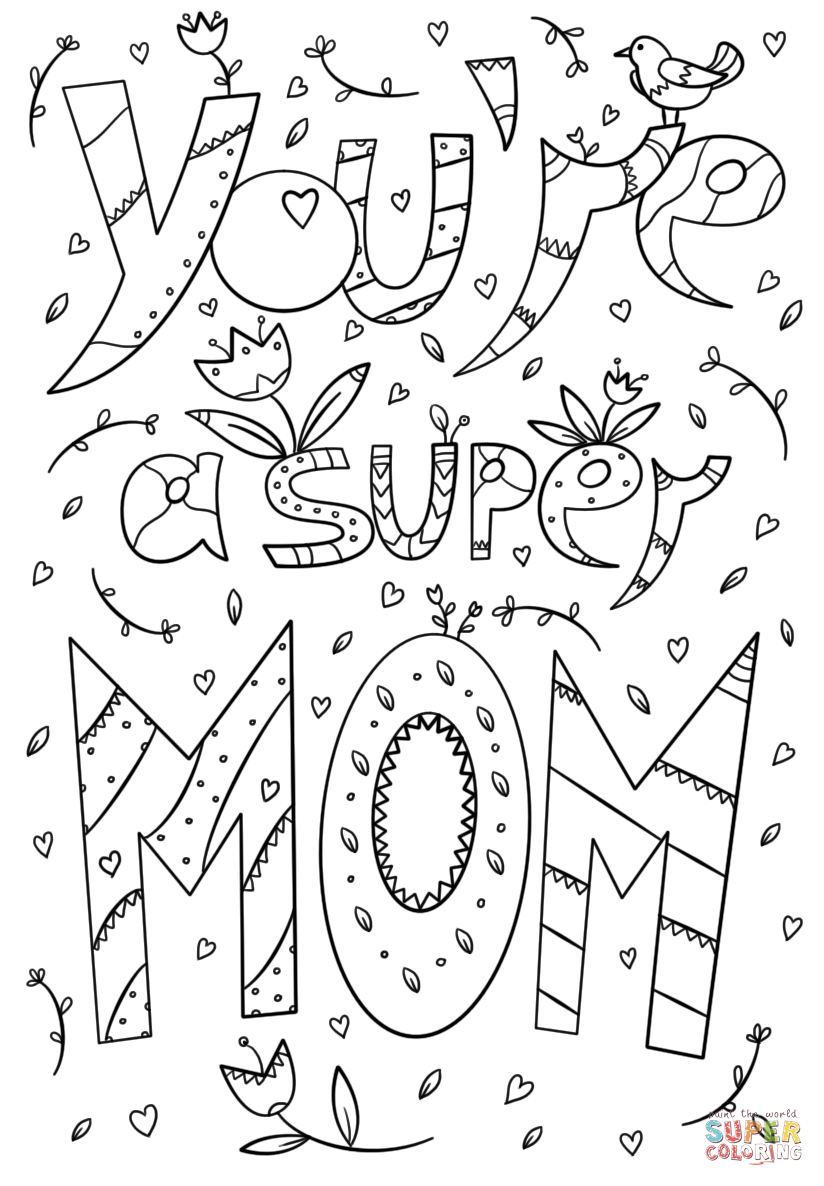 Youre a super mom doodle coloring page free printable coloring pages mom coloring pages free printable coloring pages super mom