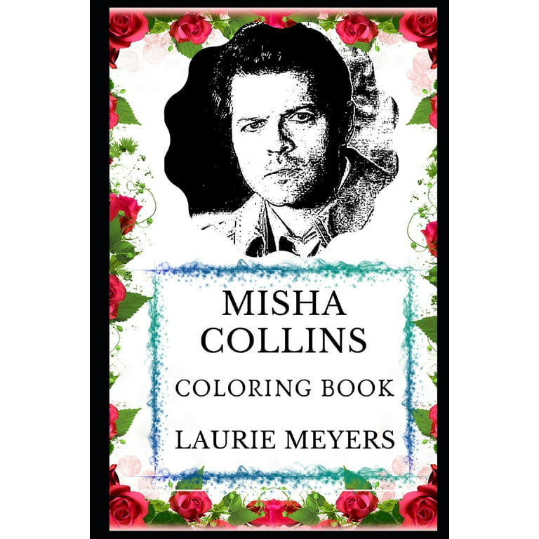 Misha collins books misha collins coloring book legendary castiel from supernatural series and sexy actor multiple awards winning star and hot model inspired adult coloring book series paperback