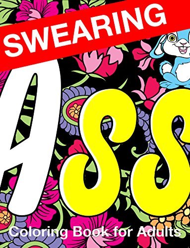 Swear swear word coloring book for adults naughty profanity and rude words sweary colouring for swearing cursing fun extra download a pdf version onto your puter for easy page printout by