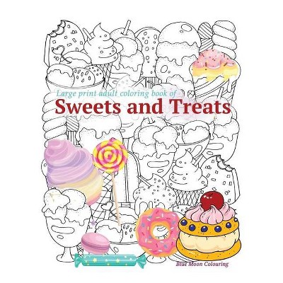 Large print adult coloring book of sweets and treats