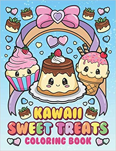 Kawaii sweet treats coloring book cute dessert cupcake donut candy ice cream chocolate food fruits easy coloring pages for toddler girls kids and adultâ coloring books easy coloring pages coloring pages